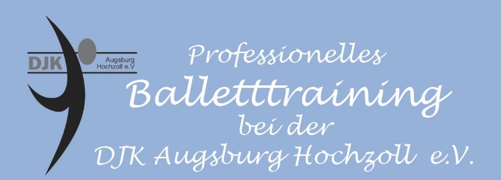 „Tanz ist die Nahrung für Gehirn und Seele“: Ballet bei der DJK Hochzoll e.V.
